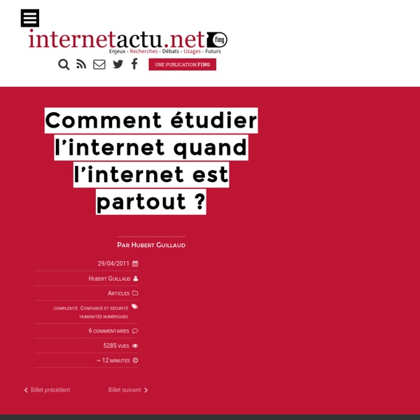 Comment étudier l’internet quand l’internet est partout