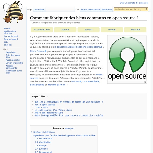 Comment fabriquer des biens communs en open source ?