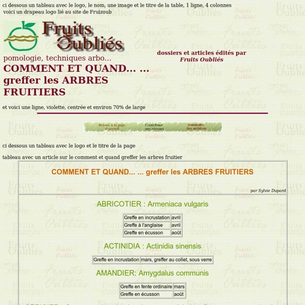 COMMENT ET QUAND... ... greffer les ARBRES FRUITIERS