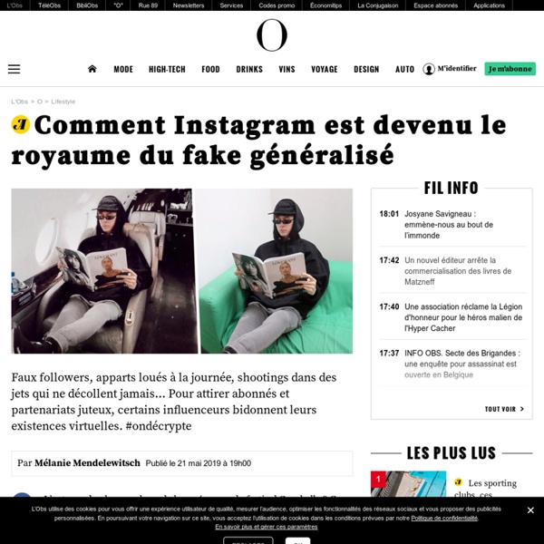 Comment Instagram est devenu le royaume du fake généralisé