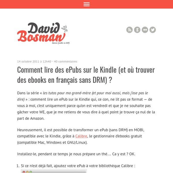 Comment lire des ePubs sur le Kindle (et où trouver des ebooks en français sans DRM) ?