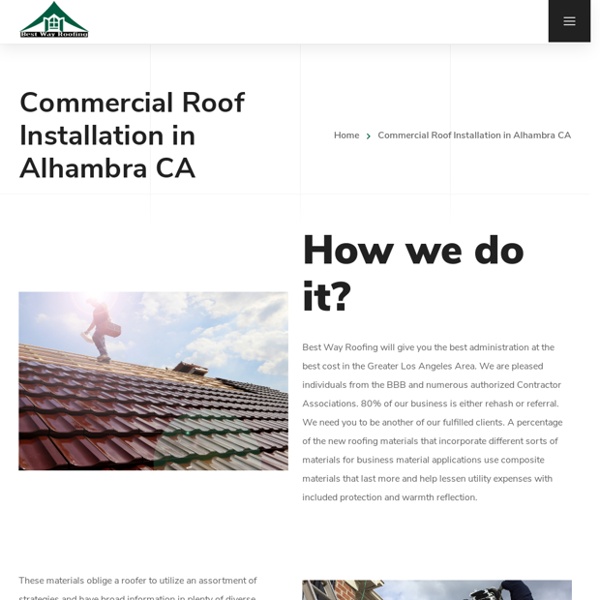 Commercial Roof Installation in Alhambra CA - Best Way Roofing