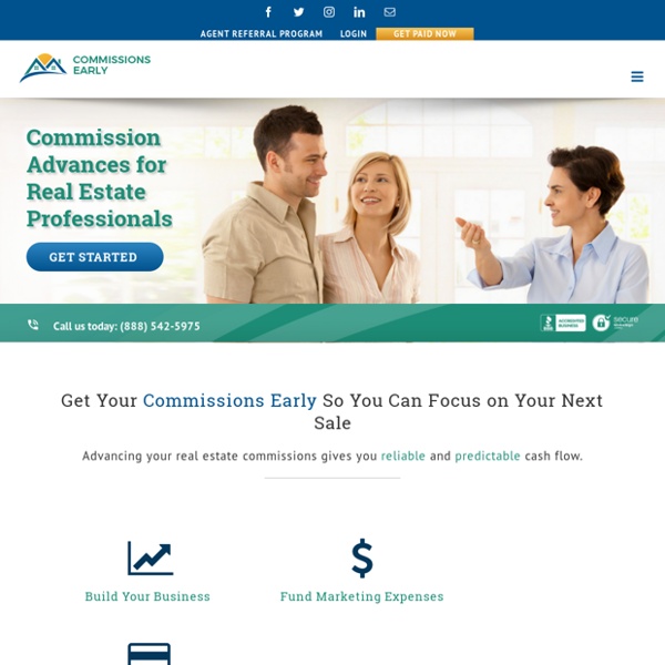 Commissions Early: Get Real Estate Commission Advances Fast