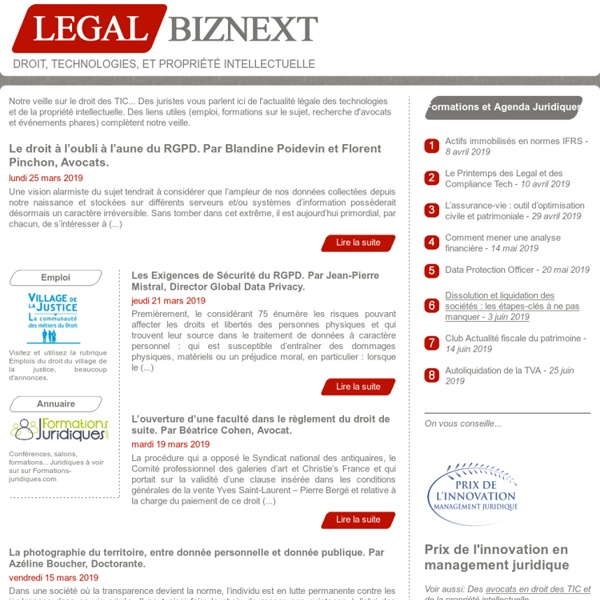Legalbiznext, droit des TIC (technologies de l'information et de la communication) et de la PI (propriété intellectuelle)