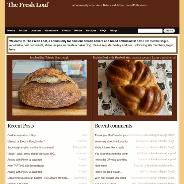 News &Information for Amateur Bakers and Artisan Bread...