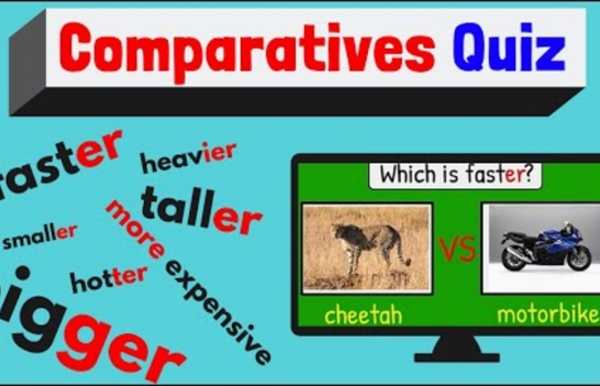 Comparatives Quiz