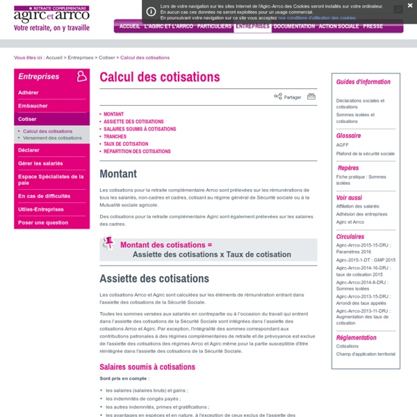 Retraite complémentaire AGIRC-ARRCO Calcul des cotisations