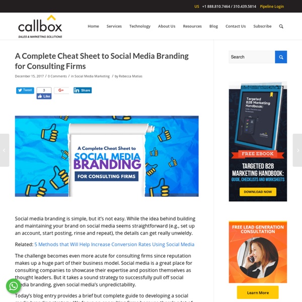 A Complete Cheat Sheet to Social Media Branding for Consulting Firms