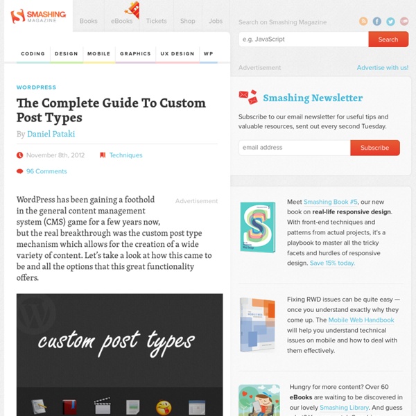 The Complete Guide To Custom Post Types