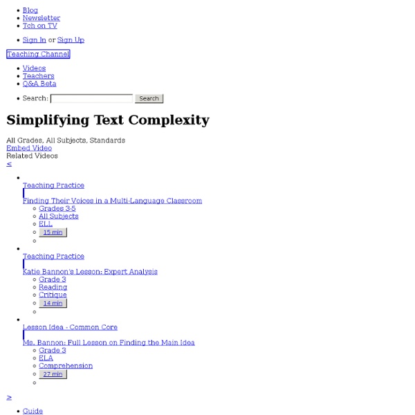 Text Complexity: Simplifying Text Complexity And The Common Core