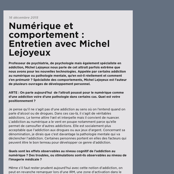 Numérique et comportement : Entretien avec Michel Lejoyeux