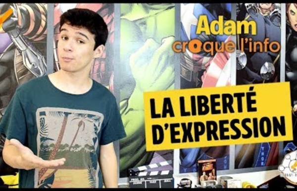 Vidéo Phosphore : Comprendre la liberté d'expression - Adam croque l'info