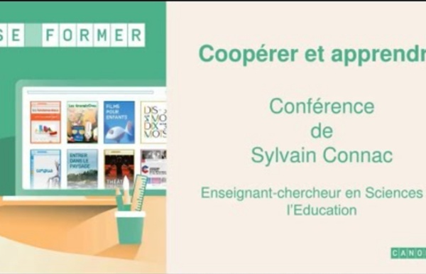 Conférence de Sylvain Connac - Coopérer et apprendre