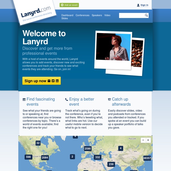 Lanyrd - discover thousands of conferences and professional events!