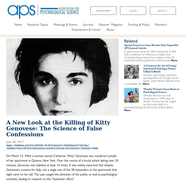 A New Look at the Killing of Kitty Genovese: The Science of False Confessions