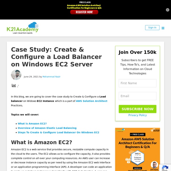 Case Study: Create & Configure a Load Balancer on Windows EC2 Server