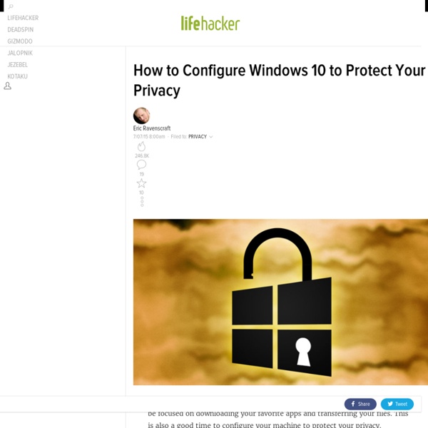How to Configure Windows 10 to Protect Your Privacy