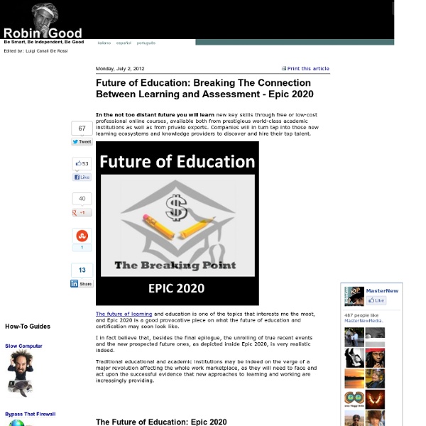Future of Education: Breaking The Connection Between Learning and Assessment - Epic 2020