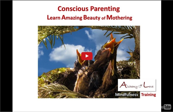 Conscious Parenting: Mothering as Spiritual Quality