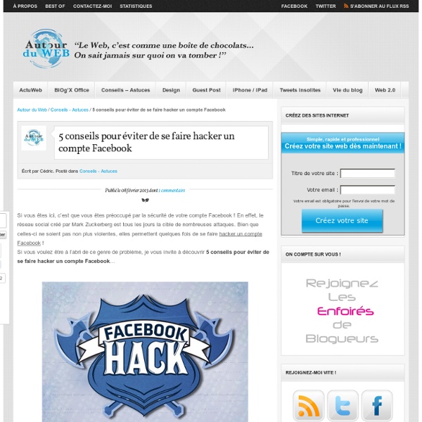 5 conseils pour éviter de se faire hacker un compte Facebook