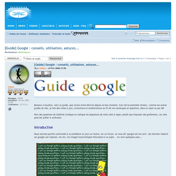 [Guide] Google : conseils, utilisation, astuces... : Tutoriels et tests