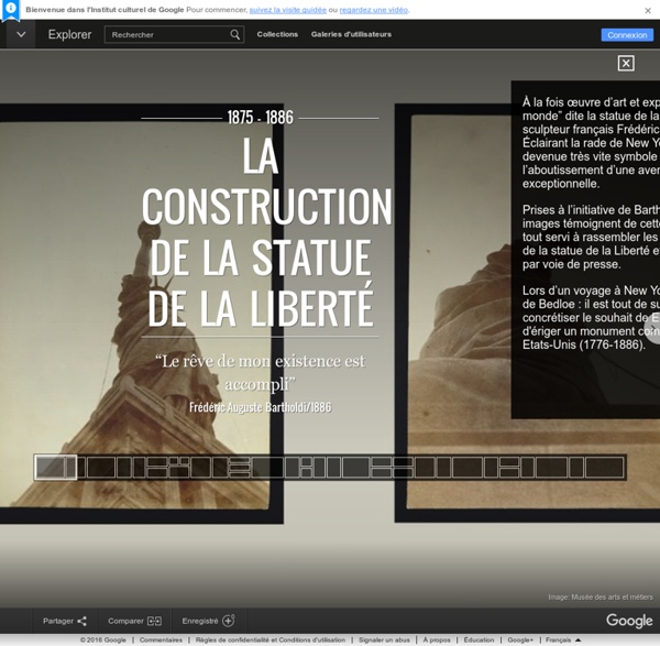 La construction de la statue de la Liberté – Google Cultural Institute