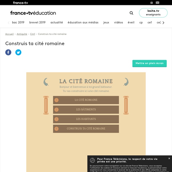 Construis ta cité romaine - Jeu - France tv Éducation