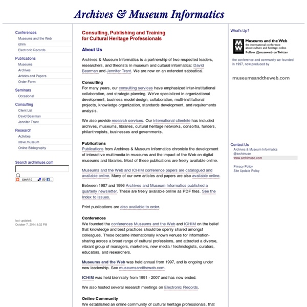 Archives & Museum Informatics: Consulting, Publishing and Traini