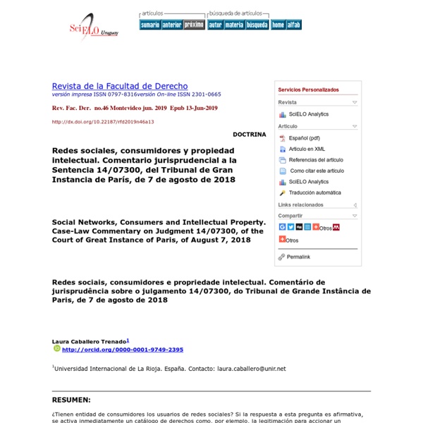 Redes sociales, consumidores y propiedad intelectual. Comentario jurisprudencial a la Sentencia 14/07300, del Tribunal de Gran Instancia de París, de 7 de agosto de 2018