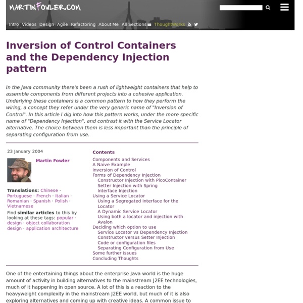 Inversion of Control Containers and the Dependency Injection pattern