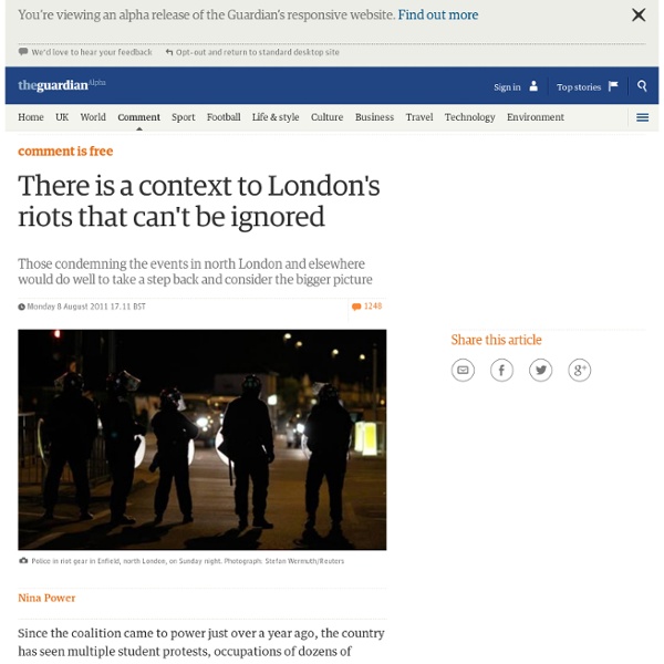 There is a context to London's riots that can't be ignored