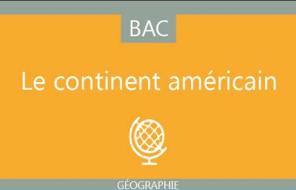 VIDEO 3 - Le continent américain entre tensions et intégration
