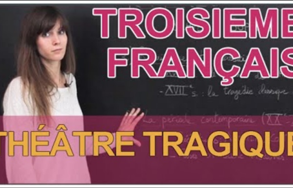 Théâtre tragique : continuité et renouvellement - Français 3e - Les Bons Profs