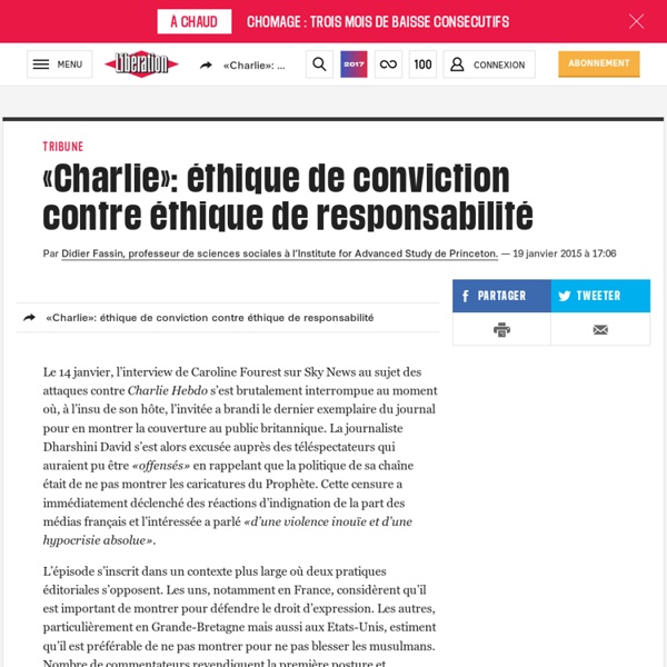 «Charlie»: éthique de conviction contre éthique de responsabilité
