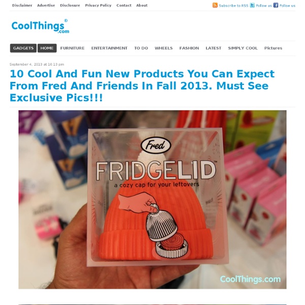 10 Cool Fun New Products From Fred And Friends In Fall 2013