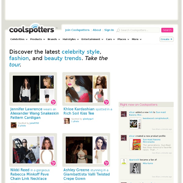 Coolspotters - Celebrity Style, Celebrity Fashion, Celebrity Hairstyles, and More