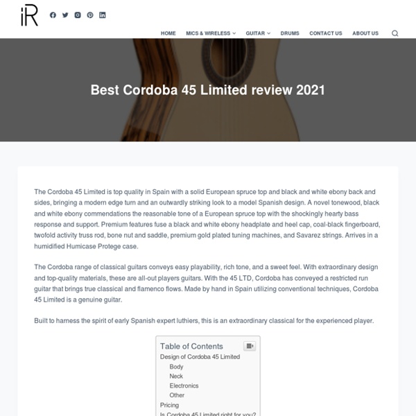 Best Cordoba 45 Limited review 2021 - instroreview.com