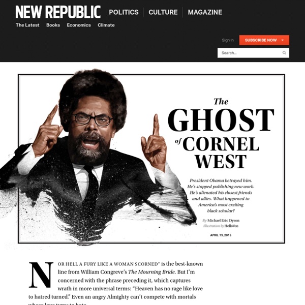 Cornel West's Rise and Fall by Michael Eric Dyson