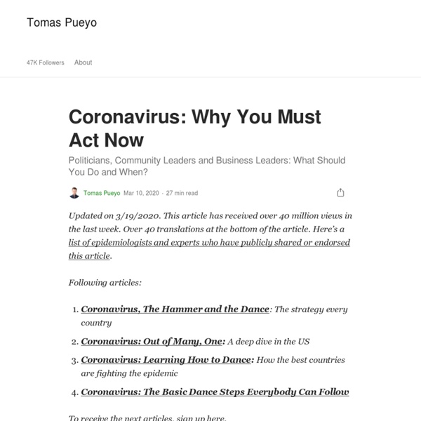 Coronavirus: Why You Must Act Now - Tomas Pueyo - Medium
