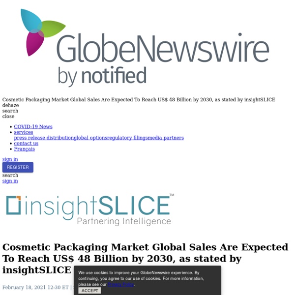 Cosmetic Packaging Market Global Sales Are Expected To