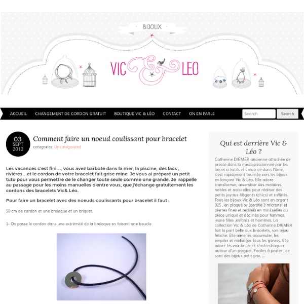 Comment faire un noeud coulissant pour bracelet - Bijoux Vic & LéoBijoux Vic & Léo