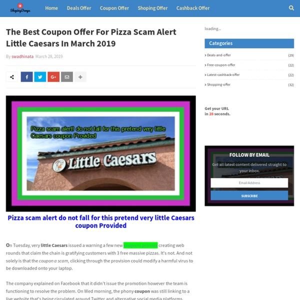 The Best Coupon Offer For Pizza Scam Alert Little Caesars In March 2019