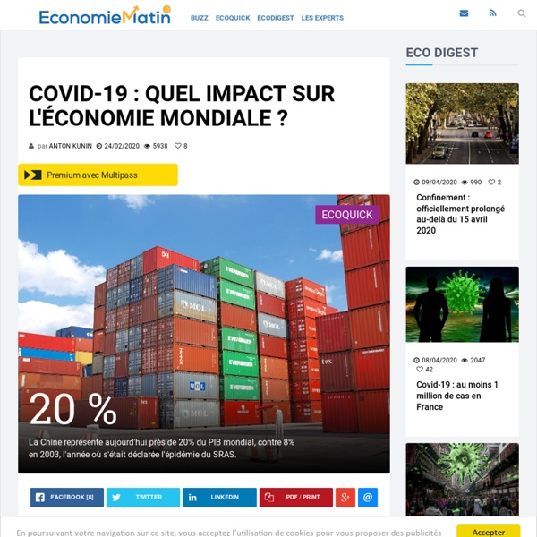 Covid-19 : quel impact sur l'économie mondiale ?