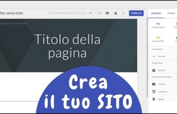 Come creare un sito con Google Sites (nuova versione)