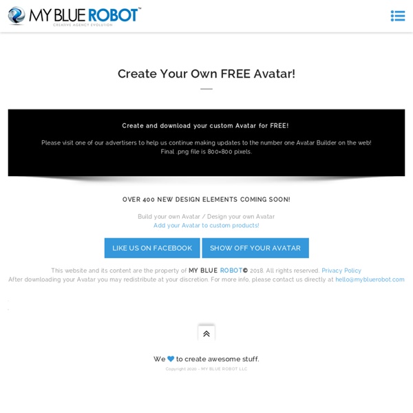 Create Your Own FREE Avatar! - My Blue Robot Creative Agency