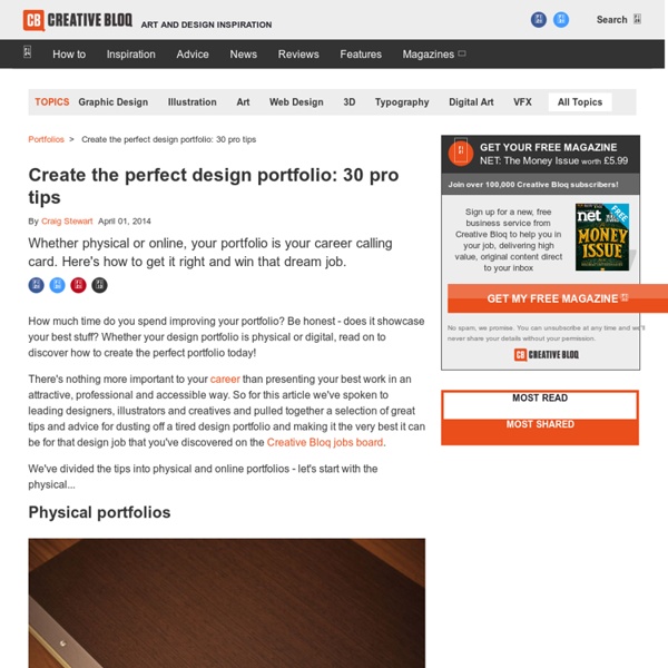 Create the perfect design portfolio: 30 pro tips