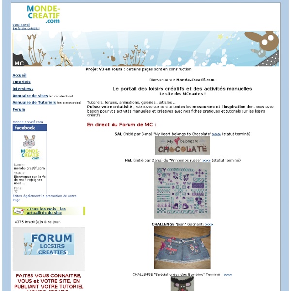 Loisirs cr?atifs MONDE-CREATIF.com : Tutoriels, Annuaire , portail et forum communaut?