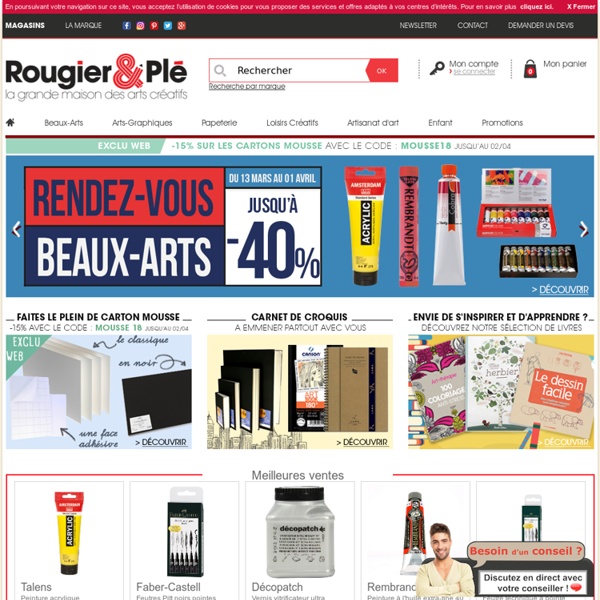 Rougier&Plé Magasin loisirs créatifs, Fourniture scolaire Beaux Arts