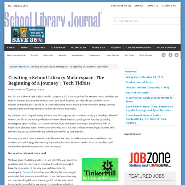Creating a School Library Makerspace: The Beginning of a Journey