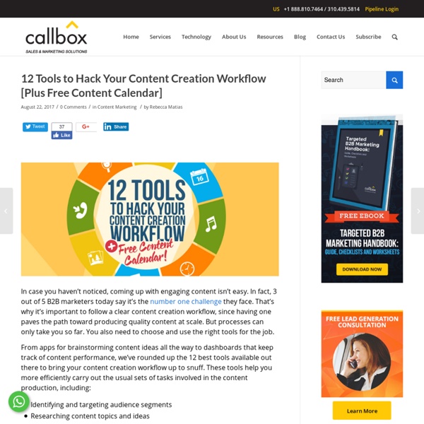 12 Tools to Hack Your Content Creation Workflow [Plus Free Content Calendar]